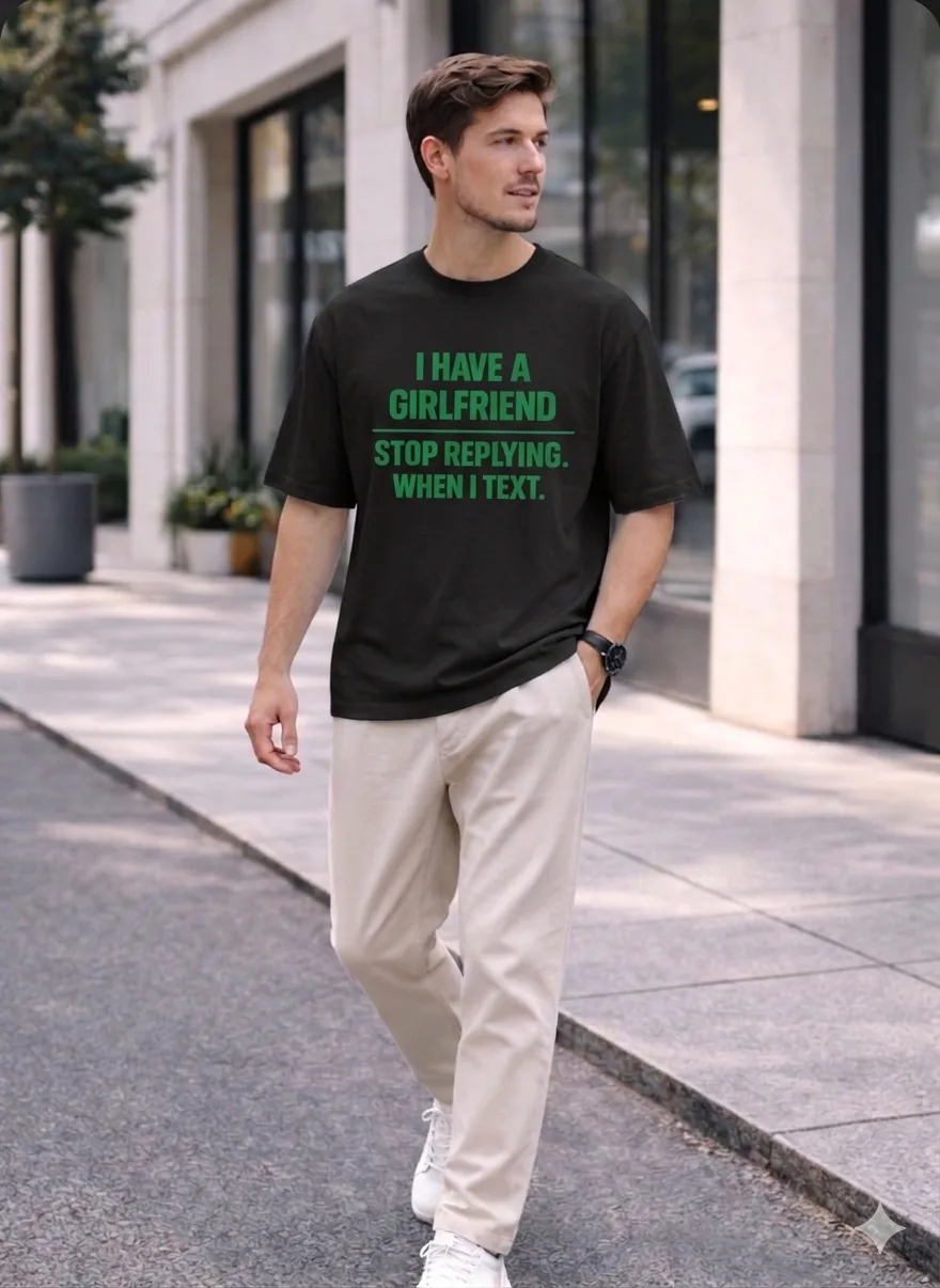 I have a Girlfriend, Stop Replying When I Text You | Swag Layer