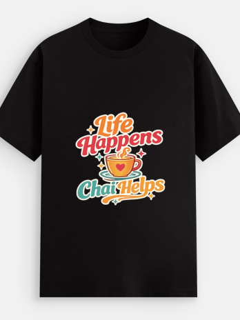 Life Happens, Chai Helps – Unisex Graphic T-Shirt – Funny Chai Lover Tee, Desi Humor, Tea Quote Gift