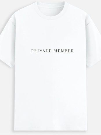 Private Member Minimalist Unisex T-Shirt | Dual-Sided Sarcastic Streetwear | Swag Layer